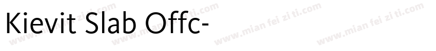 Kievit Slab Offc字体转换